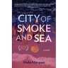 City of Smoke and Sea