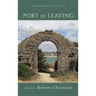 Port of Leaving: (Expanded Edition)