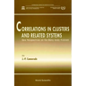 Correlations in Cluster & Related System