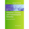 Alzheimer's Disease and Frontotemporal Dementia: Methods and Protocols