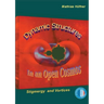 Dynamic Structures in an Open Cosmos: Stigmergy and Vortices