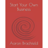 Start Your Own Business