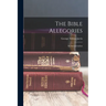 The Bible Allegories: An Interpretation