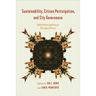 Sustainability, Citizen Participation, and City Governance: Multidisciplinary Perspectives