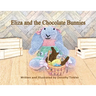 Eliza and the Chocolate Bunnies