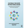 Culturally Inclusive Instructional Design: A Framework and Guide to Building Online Wisdom Communities
