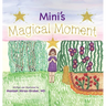 Mini's Magical Moment