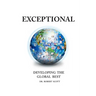 Exceptional- Developing the Global Best