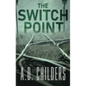 The Switch Point