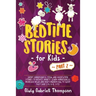 Bedtime Stories For Kids Vol .2: A Collection of Over 25 Short Meditation Stories to Reduce Anxiety, Learn Mindfulness, Increase Relaxation, and Help