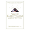 Akashic Enlightenment Akashic Records & Book of Truth for Divine Knowledge, Healing, & Ascension: A Tale and Gateway to the Cosmic Laws and Produciari