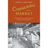 Cornering the Market: Independent Grocers and Innovation in American Small Business