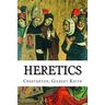 Heretics