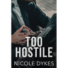 Too Hostile