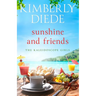 Sunshine and Friends