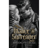 Malice and Surrender
