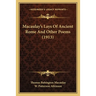 Macaulay's Lays Of Ancient Rome And Other Poems (1913)