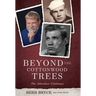 Beyond the Cottonwood Trees: The Adventure Continues