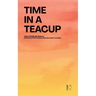 Time in a Teacup And Other Bilingual European Portuguese-English Short Stories