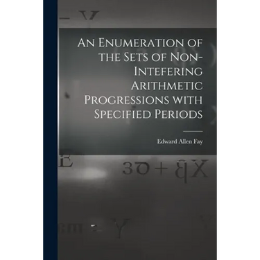 An Enumeration of the Sets of Non-intefering Arithmetic Progressions With Specified Periods