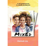 Mixed: A Self-Guided Journal for Identity Development