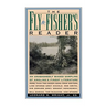 The Fly Fisher's Reader