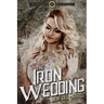 The Iron Wedding
