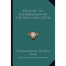Rules Of The Congregation Of The Holy Cross (1871)