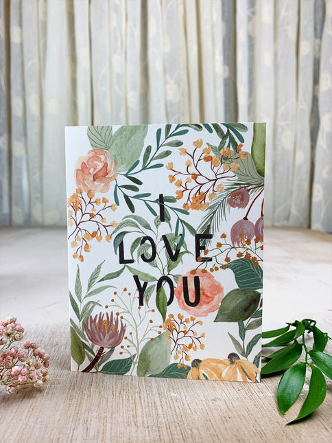 I Love You Card by Ash & Rose