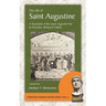 The Life of Saint Augustine: A Translation of the Sancti Augustini Vita by Possidius, Bishop of Calama