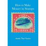 How to Make Money in Stamps
