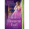 Felicity's Eloquent Earl: A Regency Historical Romance
