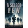 A Select Few