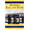 Between Rail and River