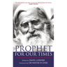 Prophet for Our Times: The Life & Teachings of Peter Deunov