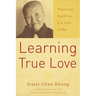 Learning True Love: Practicing Buddhism in a Time of War