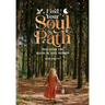 Find Your Soul Path: Discover the Magical Life Within