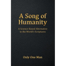 A Song of Humanity: A Science-Based Alternative to the World's Scriptures