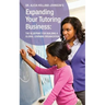 Expanding Your Tutoring Business: The Blueprint for Building a Global Learning Organization