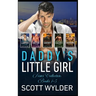 Daddy's Little Girl Series Collection: Books 1-5: An Age Play, DDlg, Instalove, Standalone, Romance