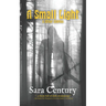 A Small Light & Other Stories