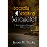 Secretly Seeking Sasquatch: A Road Guide to Washington's Bigfoot Country
