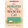 Dr. Horatio vs. the Six-Toed Cat