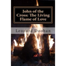 John of the Cross: The Living Flame of Love