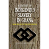 History of Indigenous Slavery In, a (P)
