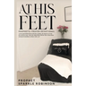 At His Feet: Prophetic Prayer Devotional