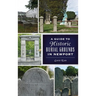 Guide to Historic Burial Grounds in Newport
