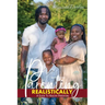 Parenting Realistically: A Guide to Healthy Parenting