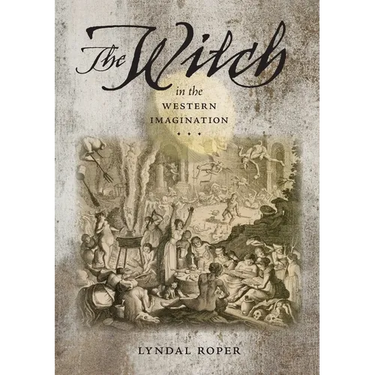 The Witch in the Western Imagination