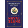 A Dictionary of Naval Slang